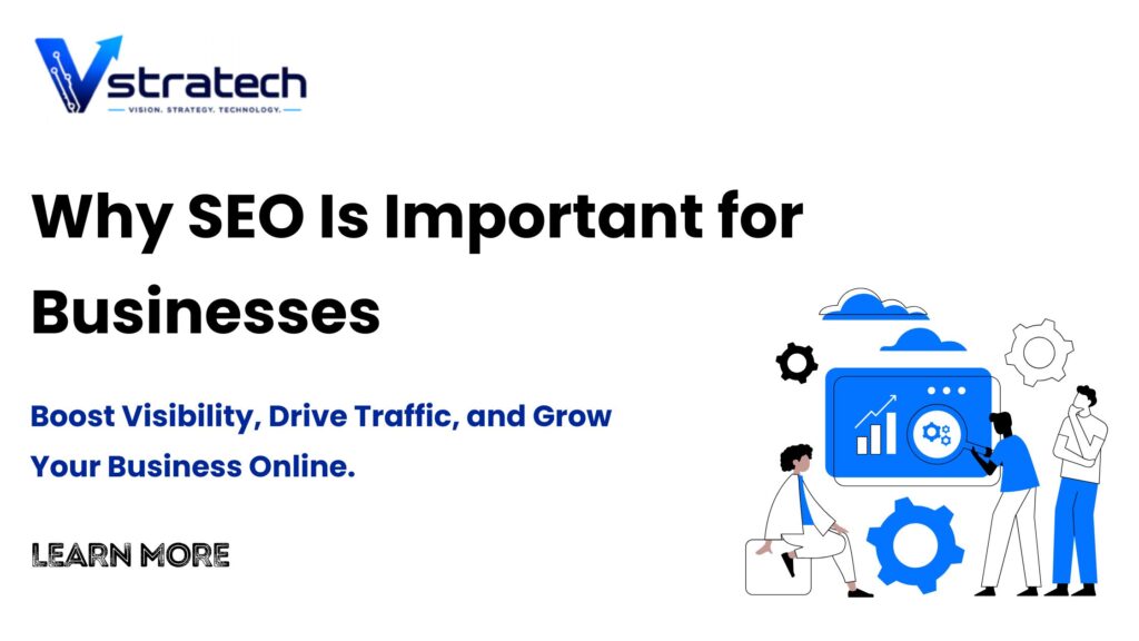 Why SEO Is Important for Businesses